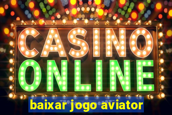 baixar jogo aviator